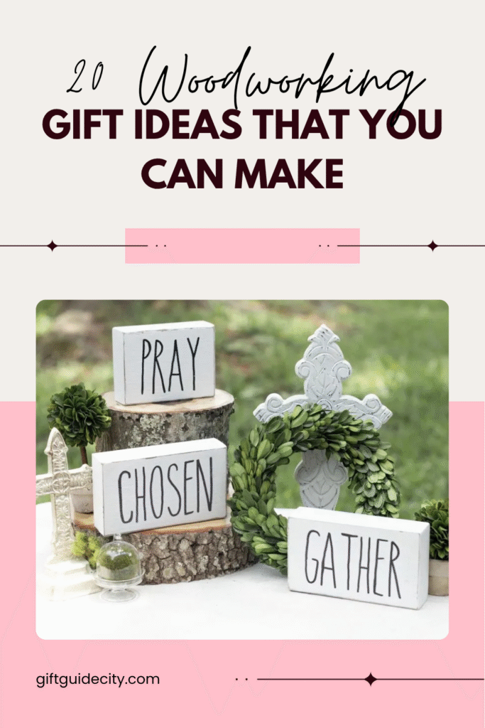 20 Woodworking Gift Ideas