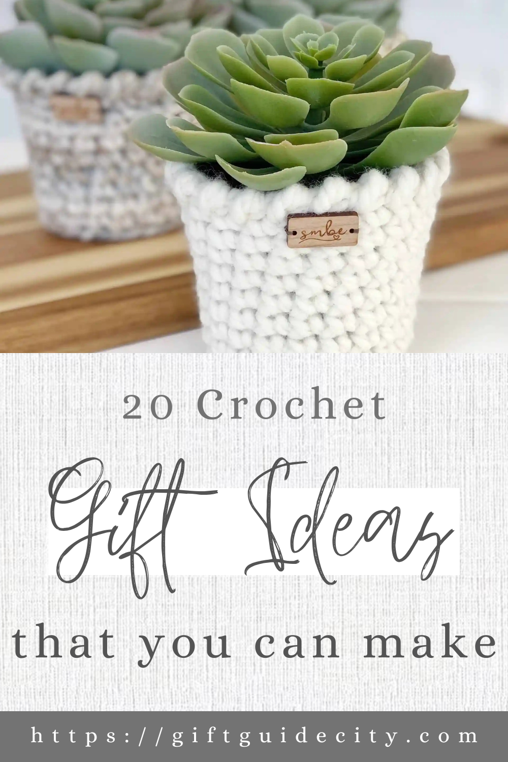 20 Crochet Gift Ideas