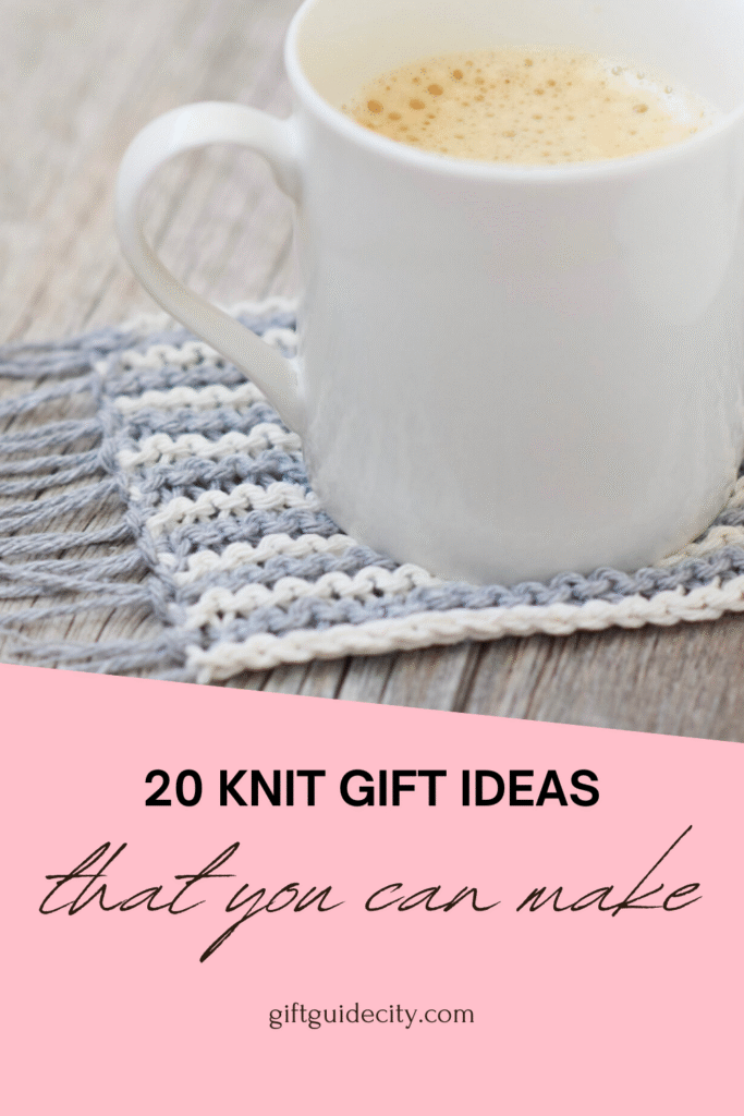 20 Knit Gift Ideas