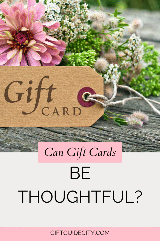 Can Gift Cards be Thoughtful?