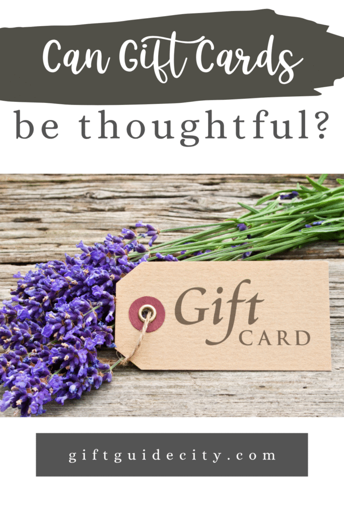 Can Gift Cards be Thoughtful?